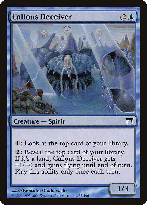 Callous Deceiver highlighted card art
