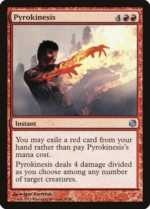 Pyrokinesis from Duel Decks: Heroes vs. Monsters