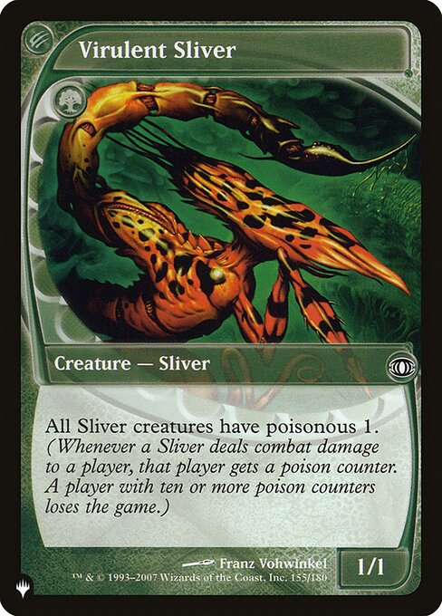Virulent Sliver from The List