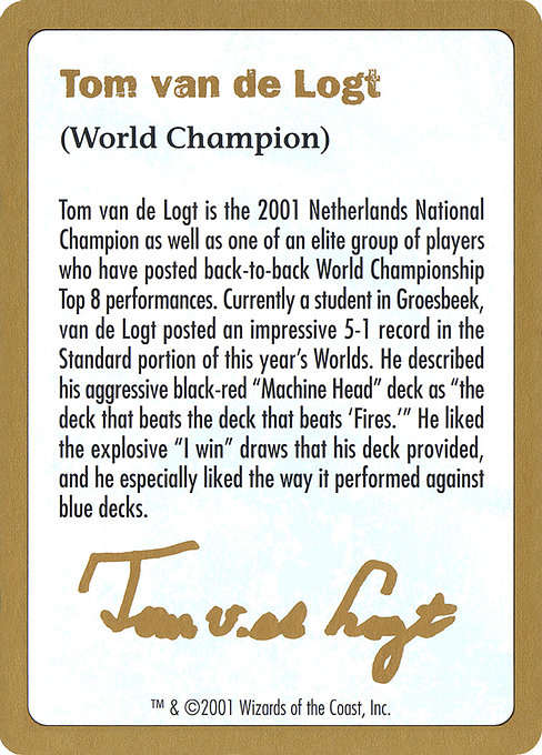 Tom van de Logt Bio (2001) highlighted card art