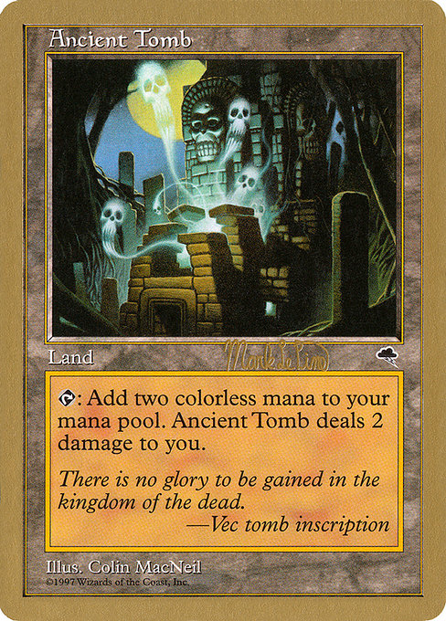 Ancient Tomb from World Championship Decks 1999