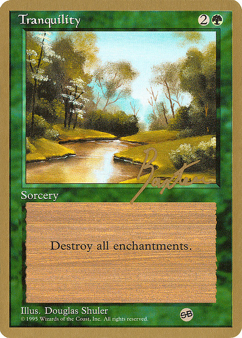 Tranquility from Pro Tour Collector Set