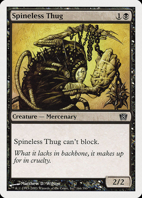 Spineless Thug from Eighth Edition