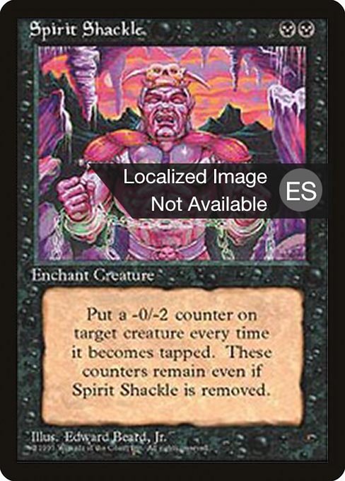 Spirit Shackle from Fourth Edition Foreign Black Border