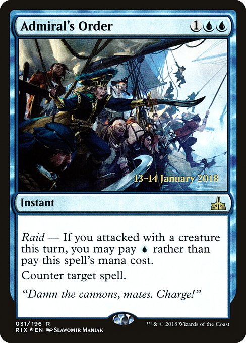 Admiral's Order from Rivals of Ixalan Promos