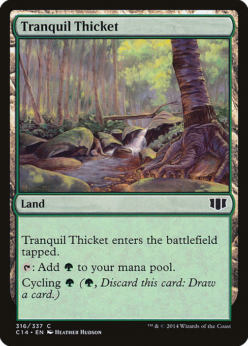 Tranquil Thicket from Commander 2014
