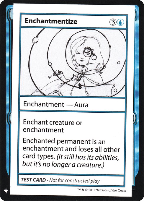 Enchantmentize from Mystery Booster Playtest Cards 2019