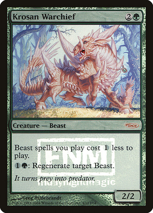 Krosan Warchief from Friday Night Magic 2004
