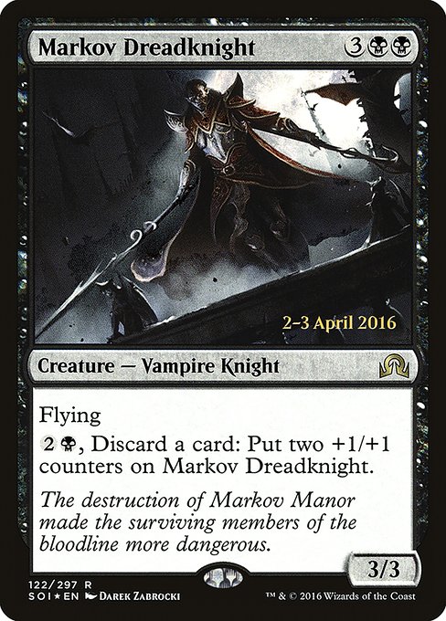 Markov Dreadknight from Shadows over Innistrad Promos
