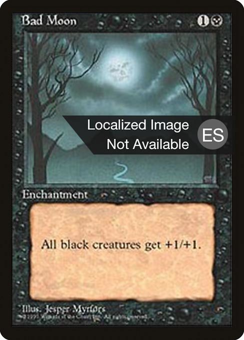 Bad Moon from Fourth Edition Foreign Black Border