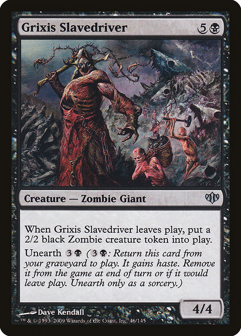Grixis Slavedriver from Conflux