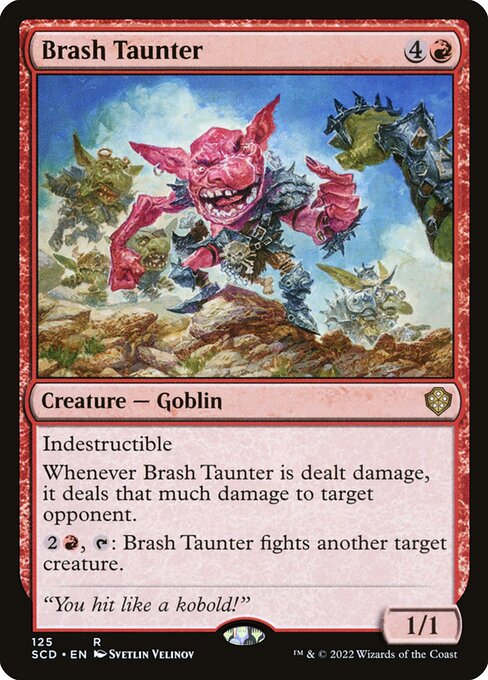 Brash Taunter from Starter Commander Decks