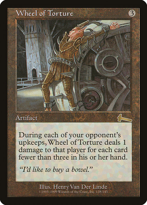 Wheel of Torture from Urza's Legacy