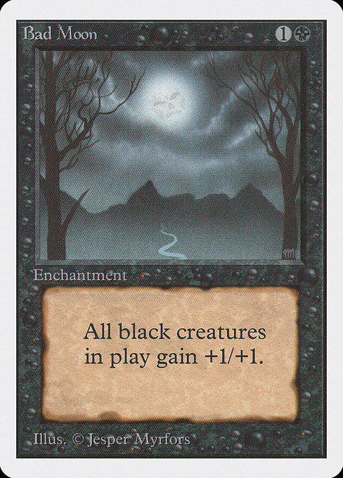 Bad Moon from Unlimited Edition