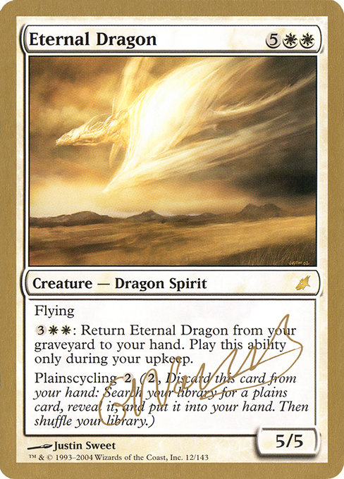 Eternal Dragon from World Championship Decks 2004