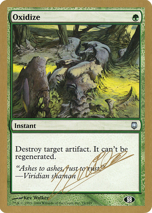 Oxidize from World Championship Decks 2004