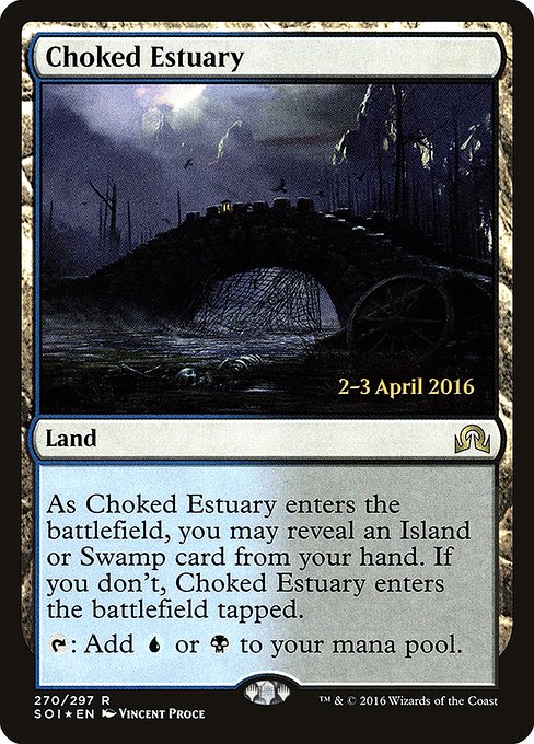 Choked Estuary from Shadows over Innistrad Promos