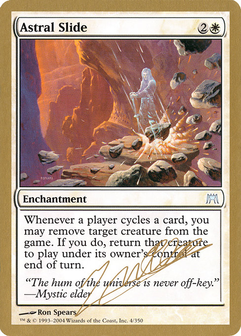Astral Slide from World Championship Decks 2004