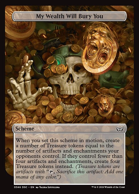 My Wealth Will Bury You highlighted card art