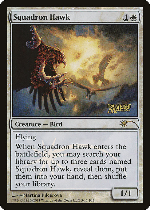 Squadron Hawk from Friday Night Magic 2011