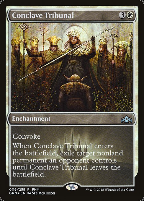 Conclave Tribunal from Guilds of Ravnica Promos