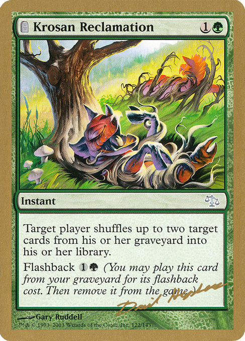 Krosan Reclamation from World Championship Decks 2003