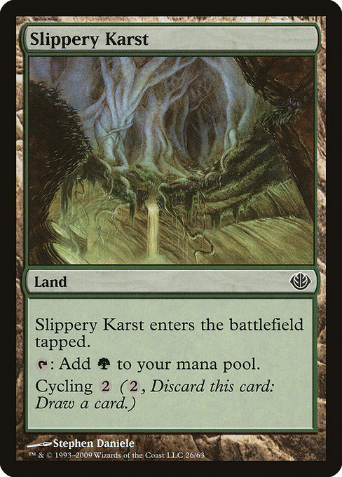 Slippery Karst from Duel Decks: Garruk vs. Liliana