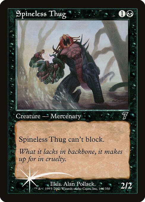 Spineless Thug from Seventh Edition