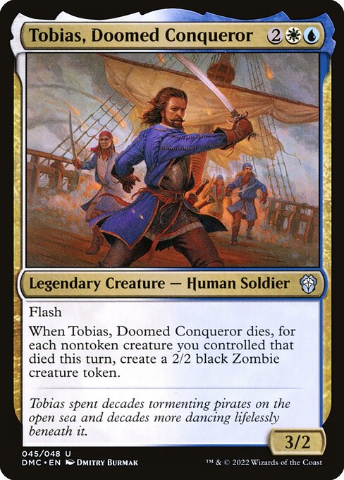 Tobias, Doomed Conqueror highlighted card art