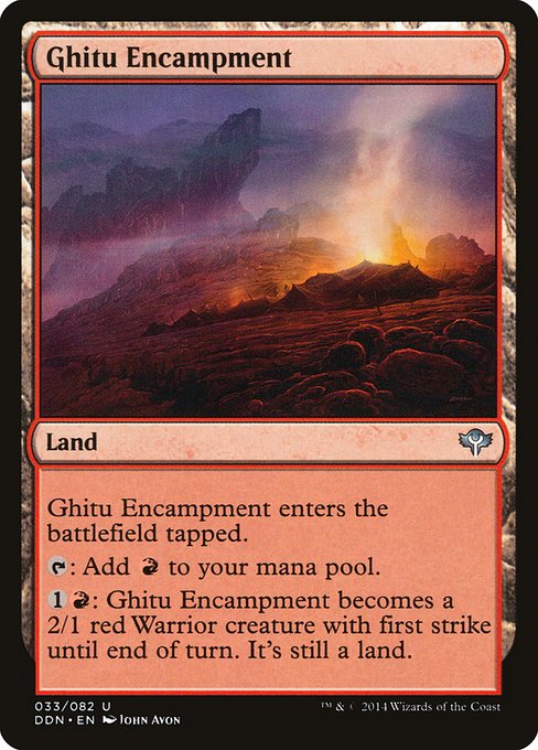 Ghitu Encampment from Duel Decks: Speed vs. Cunning