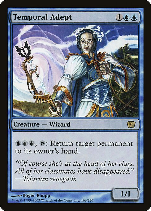 Temporal Adept from Eighth Edition