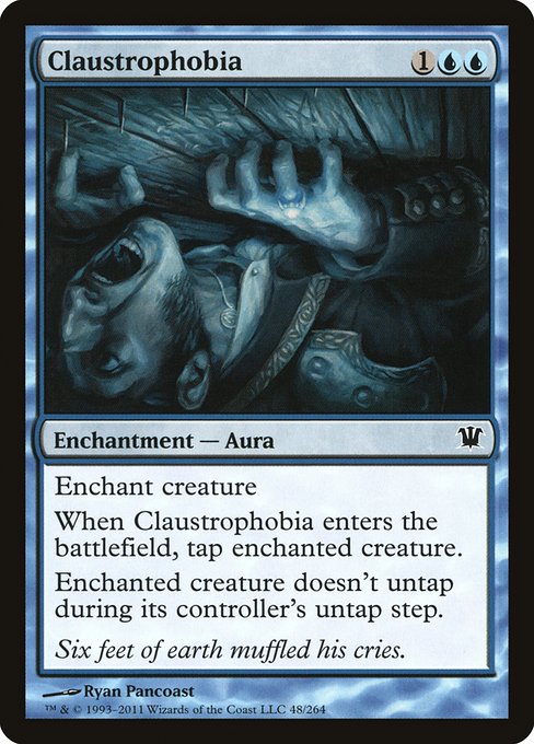 Claustrophobia from Innistrad