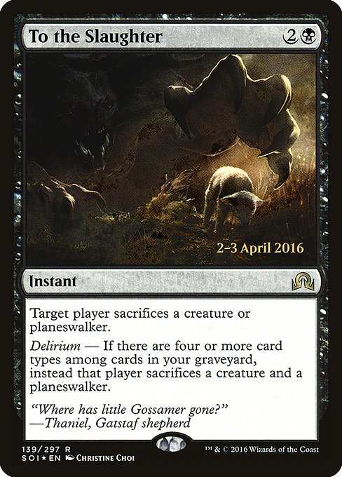 To the Slaughter from Shadows over Innistrad Promos
