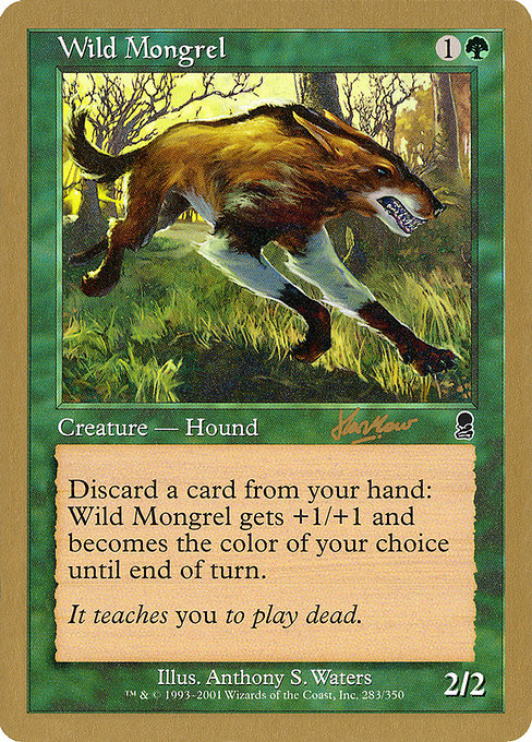 Wild Mongrel from World Championship Decks 2002