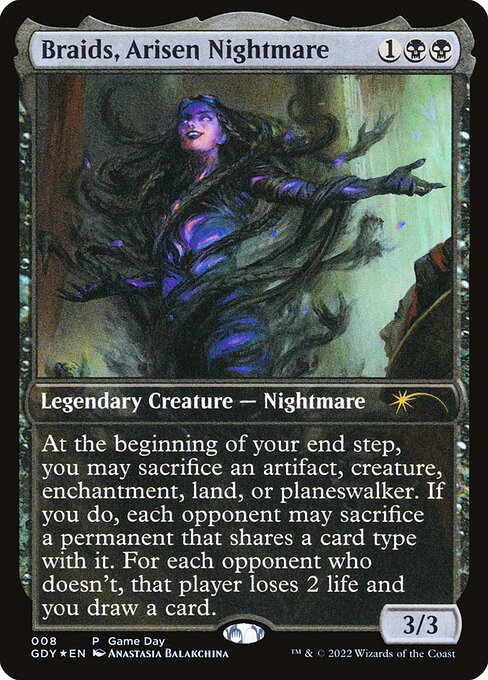 Braids, Arisen Nightmare from Game Day Promos