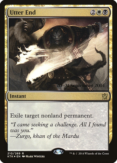 Utter End from Khans of Tarkir Promos