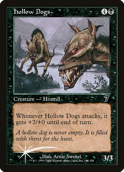 Hollow Dogs from Seventh Edition