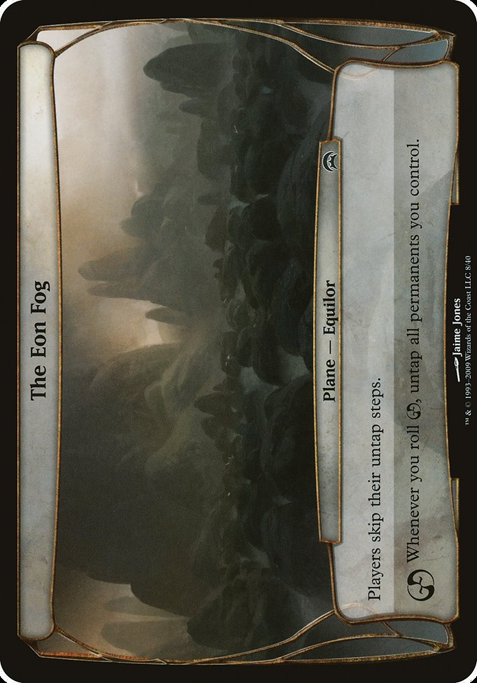 The Eon Fog from Planechase Planes