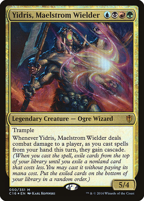 Yidris, Maelstrom Wielder from Commander 2016