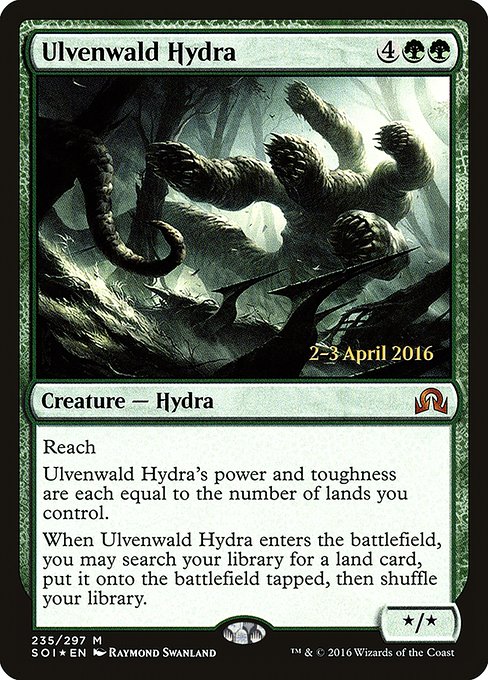 Ulvenwald Hydra from Shadows over Innistrad Promos