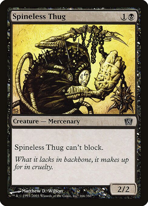 Spineless Thug from Eighth Edition