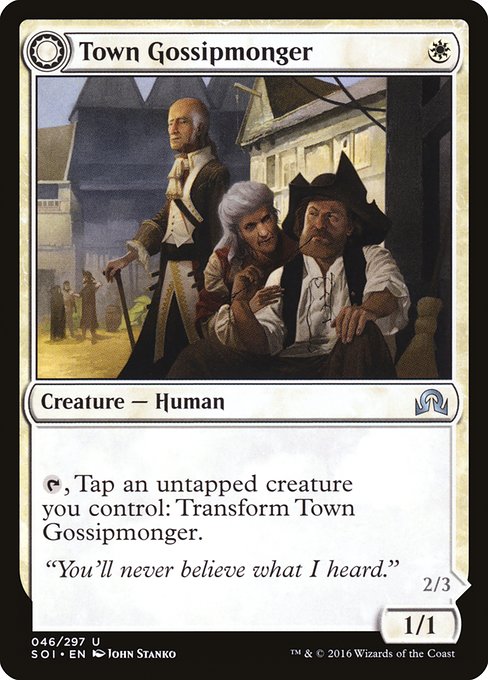 Town Gossipmonger // Incited Rabble from Shadows over Innistrad