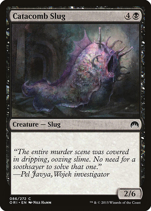 Catacomb Slug from Magic Origins