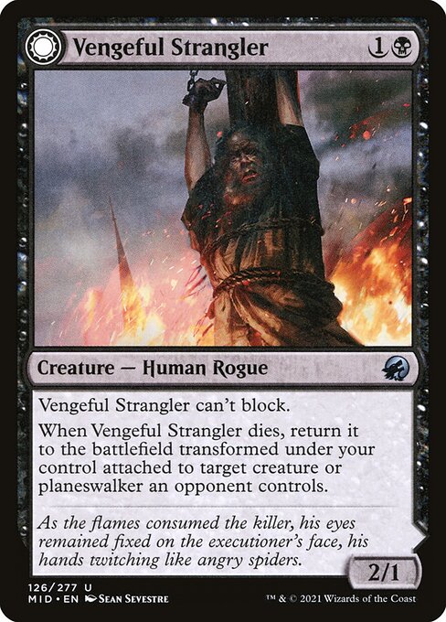 Vengeful Strangler // Strangling Grasp from Innistrad: Midnight Hunt