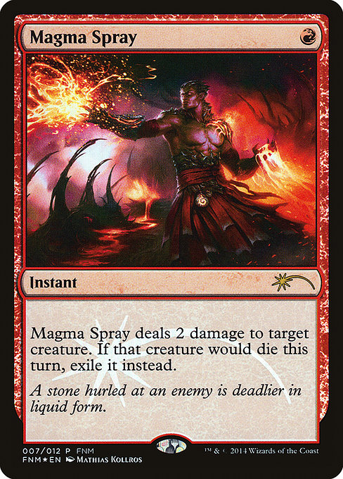 Magma Spray from Friday Night Magic 2014
