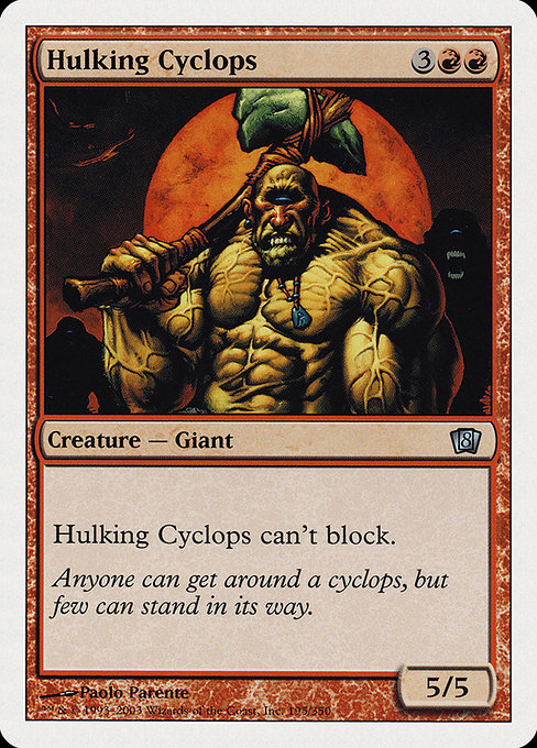 Hulking Cyclops from Eighth Edition