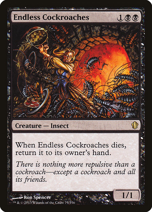 Endless Cockroaches from Commander 2013