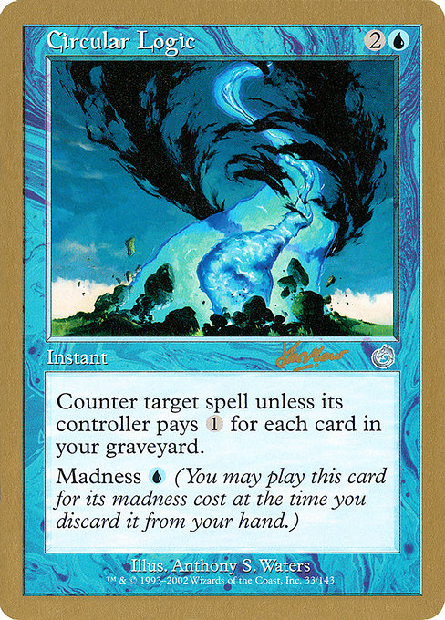 Circular Logic from World Championship Decks 2002