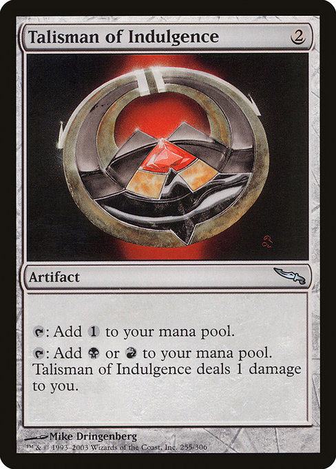Talisman of Indulgence from Mirrodin