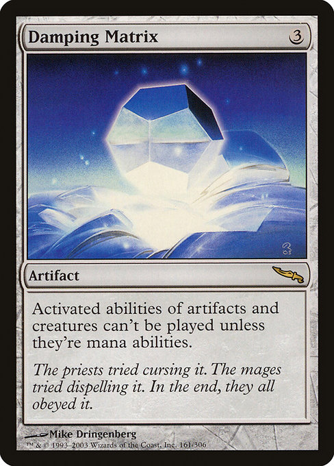 Damping Matrix from Mirrodin